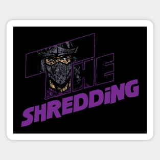 The Shredding Magnet